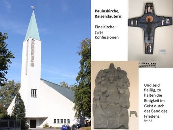 Gemeinsame Nutzung der Pauluskir Außenansicht der protestantischen Pauluskirche in Kaiserslautern, daneben ein Kreuz aus dem Innenraum mit einem Hinweis auf die gemeinsame Nutzung der Kirche